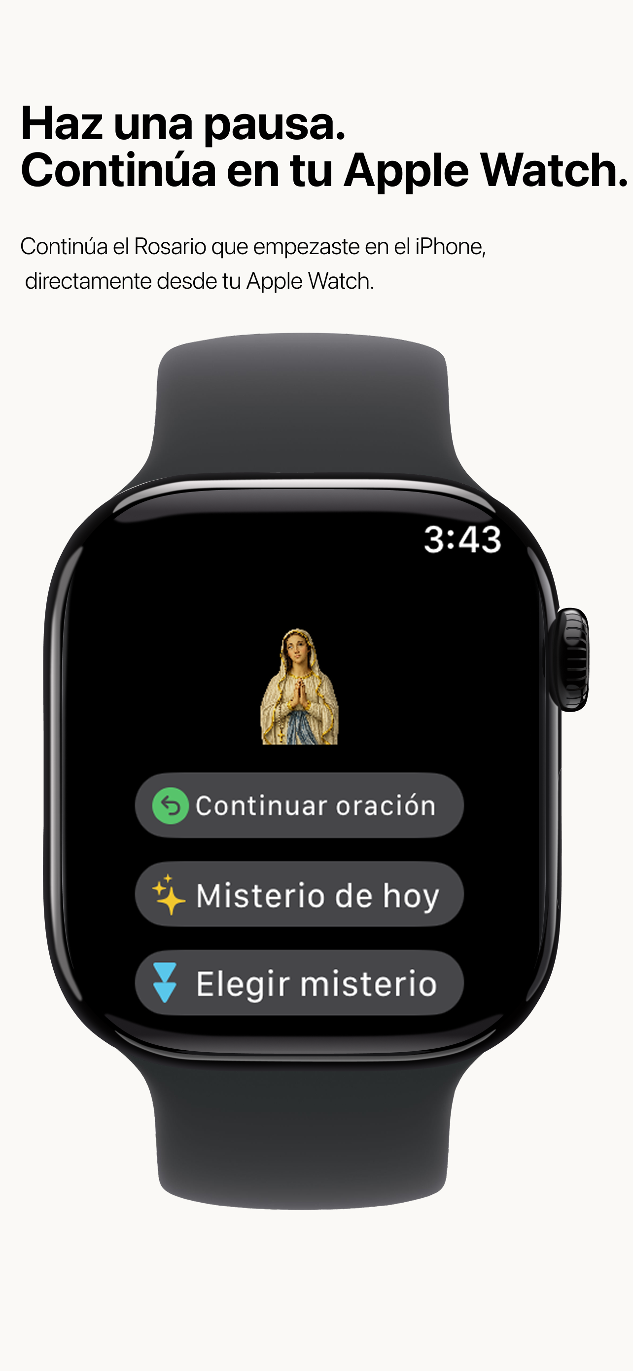 Continuación en el Apple Watch de un Rosario iniciado en el iPhone